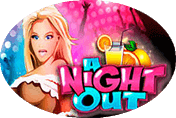 Играть в слот A Night Out в интернет-казино Вулкан