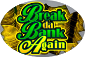 Break Da Bank Again – «денежный» игровой аппарат